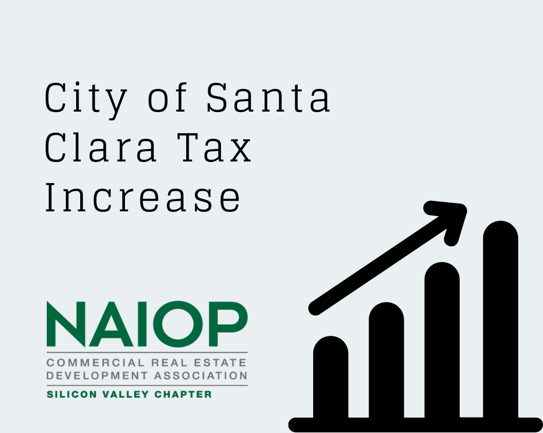 City of Santa Clara Tax Increase NAIOP Silicon Valley